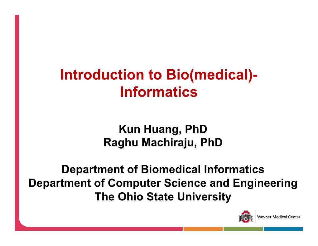 Introduction to Bio(Medical)- Informatics