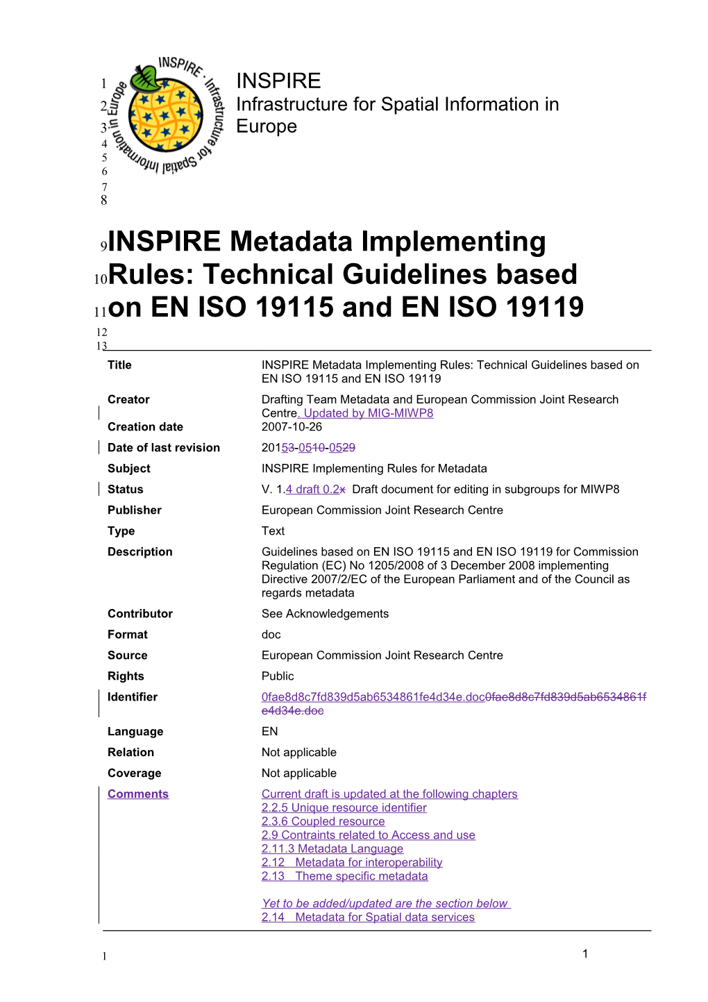 INSPIRE Metadata Implementing Rules: Technical Guidelines Based on EN ISO 19115 and EN