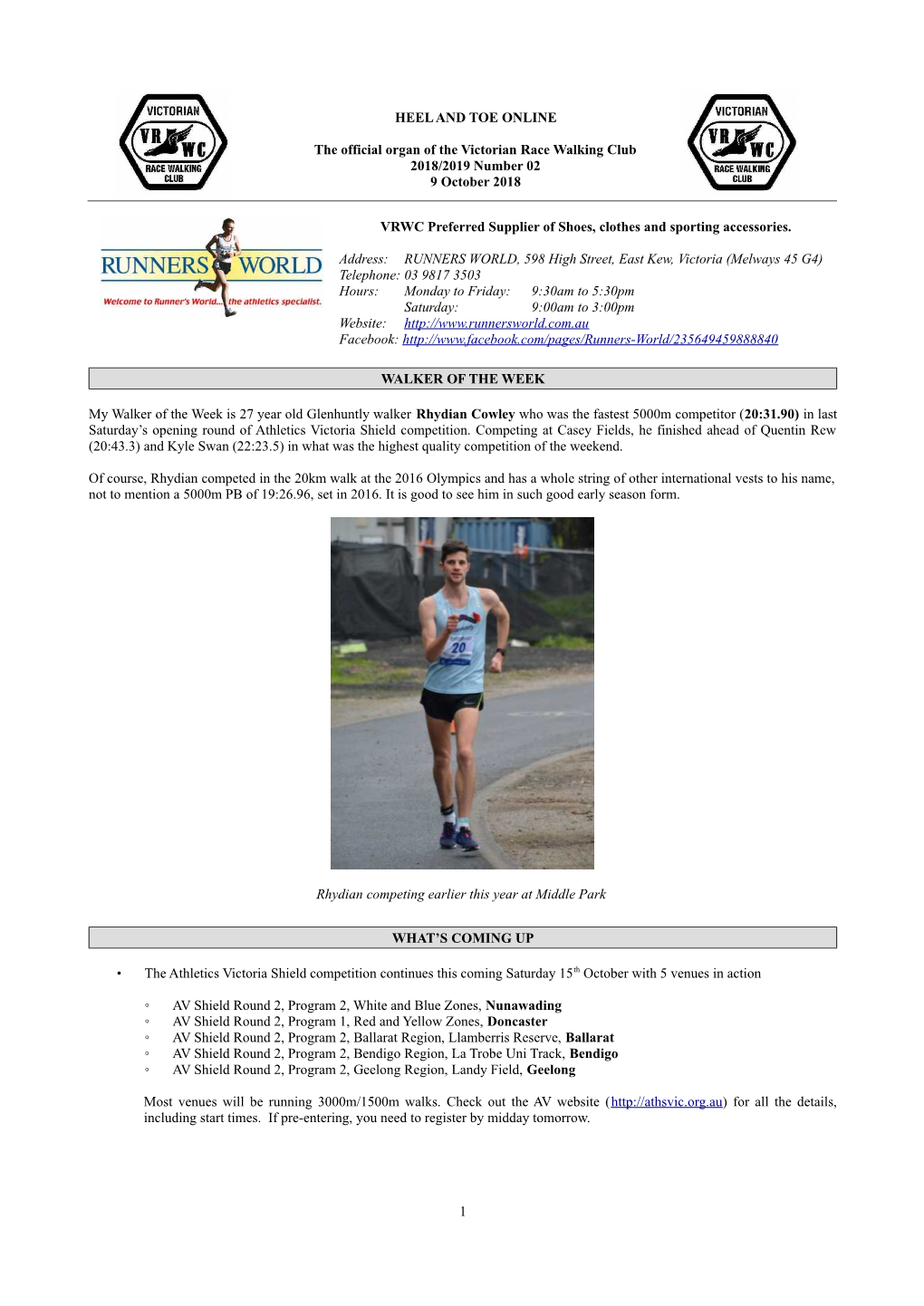 HEEL and TOE ONLINE the Official Organ of the Victorian Race Walking Club 2018/2019 Number 02 9 October 2018 VRWC Preferred Supp