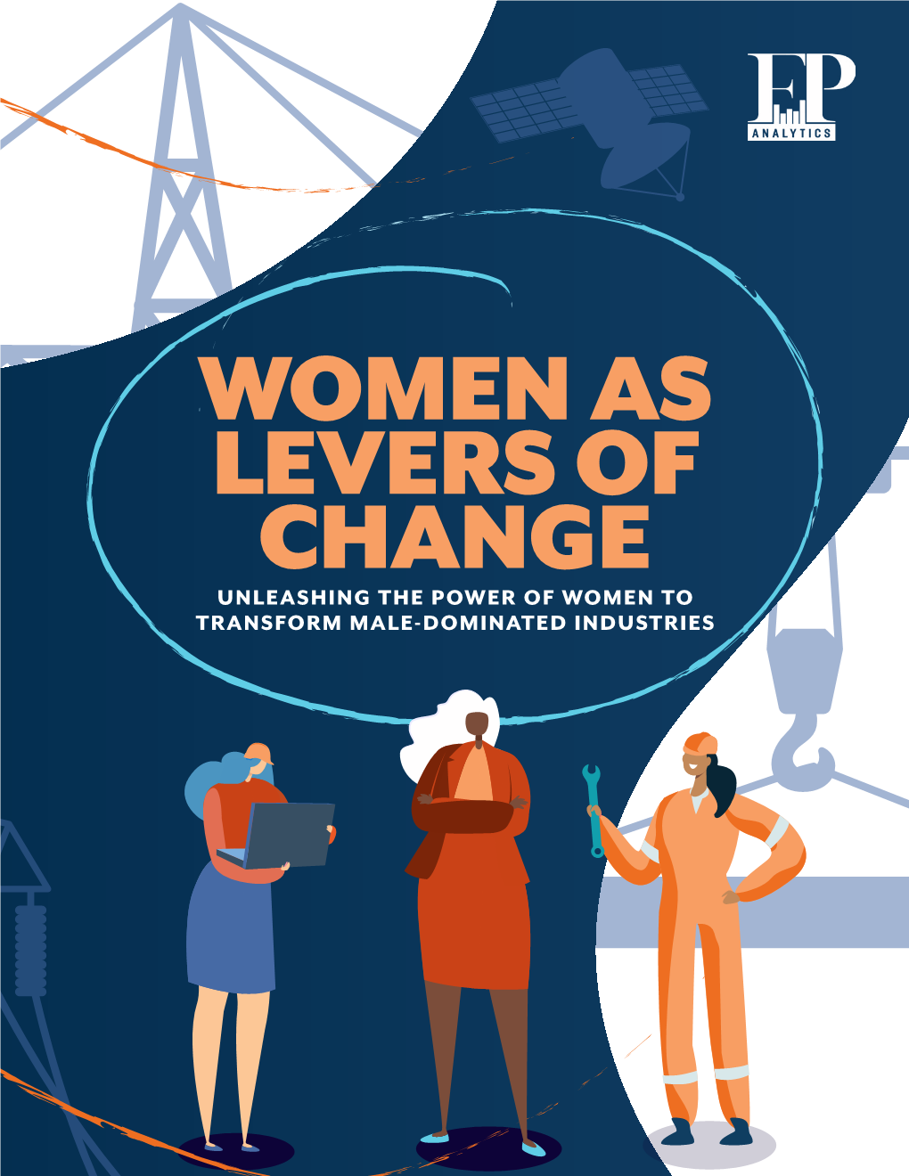 Unleashing the Power of Women to Transform Male-Dominated Industries