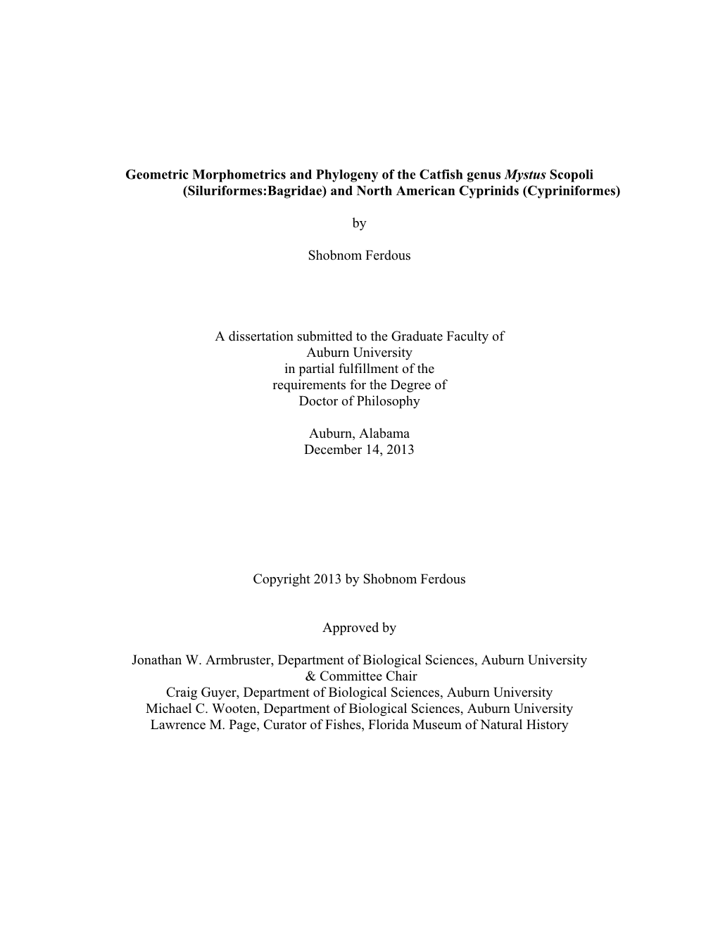 Geometric Morphometrics and Phylogeny of the Catfish Genus Mystus Scopoli (Siluriformes:Bagridae) and North American Cyprinids (Cypriniformes)