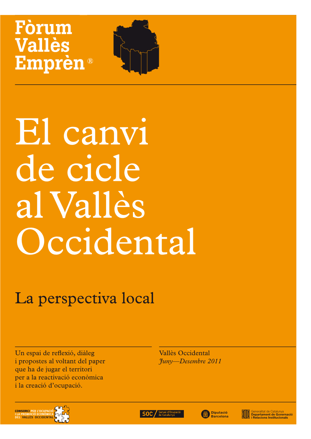 El Canvi De Cicle Al Vallès Occidental Volum II (La Perspectiva Local )