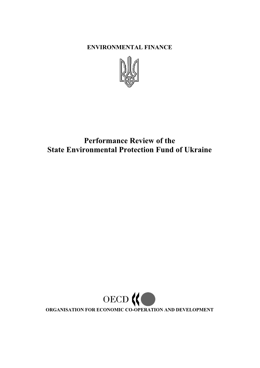 Performance Review of the State Environmental Protection Fund of Ukraine