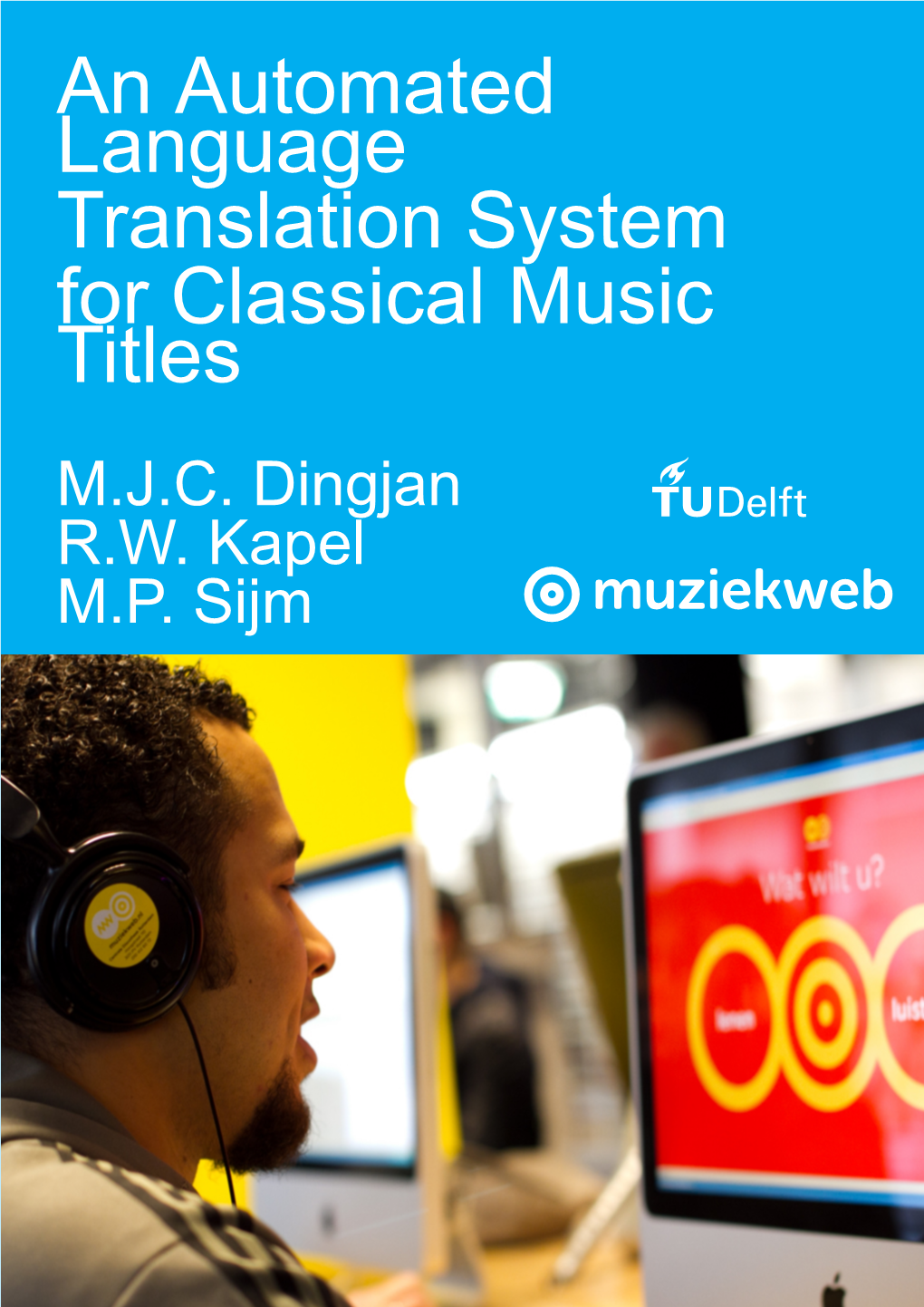 An Automated Language Translation System for Classical Music Titles M.J.C