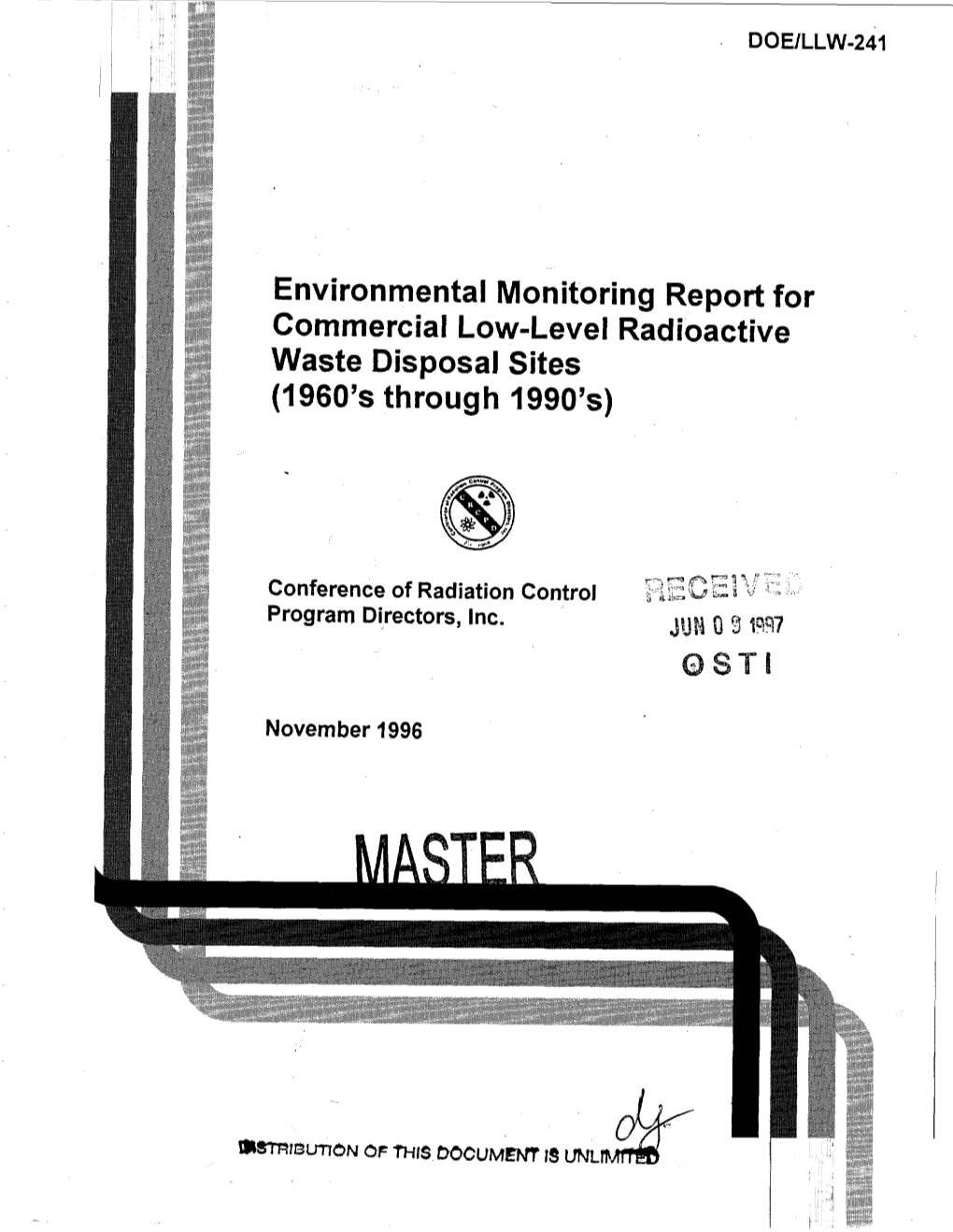 *** Rtv Environmental Monitoring Report for Commercial Low-Level Radioactive Waste Disposal Sites (1960'S Through 1990Js