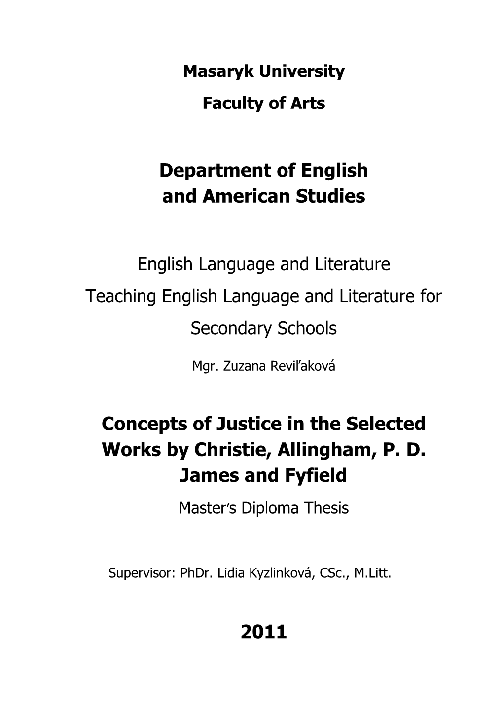 Department of English and American Studies Concepts of Justice in The