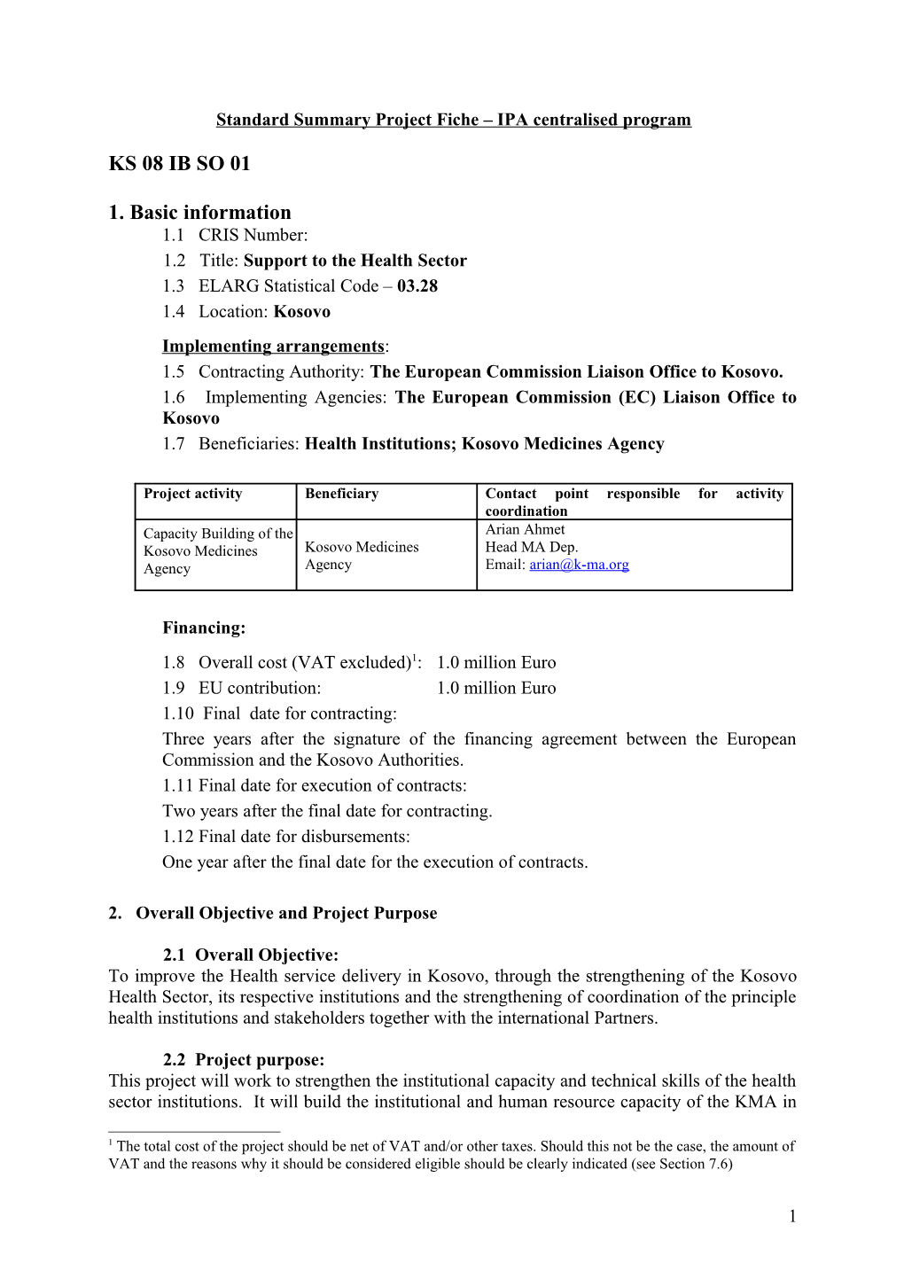 Standard Summary Project Fiche IPA Centralised Program