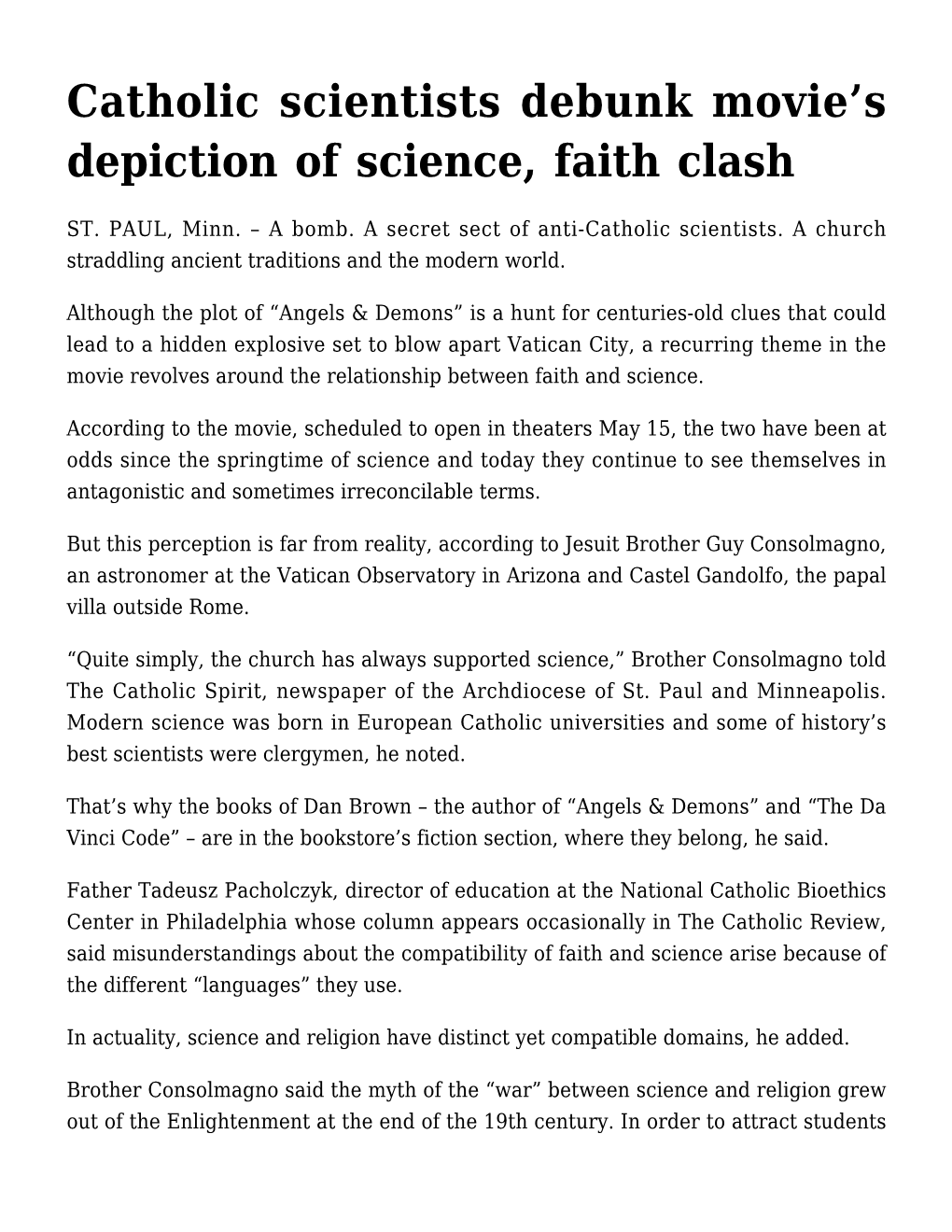 Catholic Scientists Debunk Movie's Depiction of Science, Faith Clash