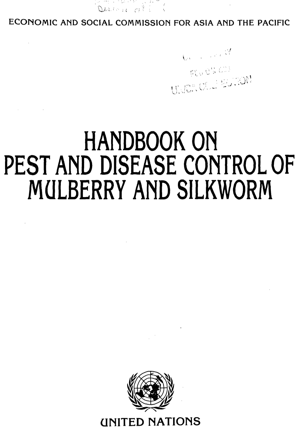 Handbook on Pest and Disease Control of Mulberry and Silkworm