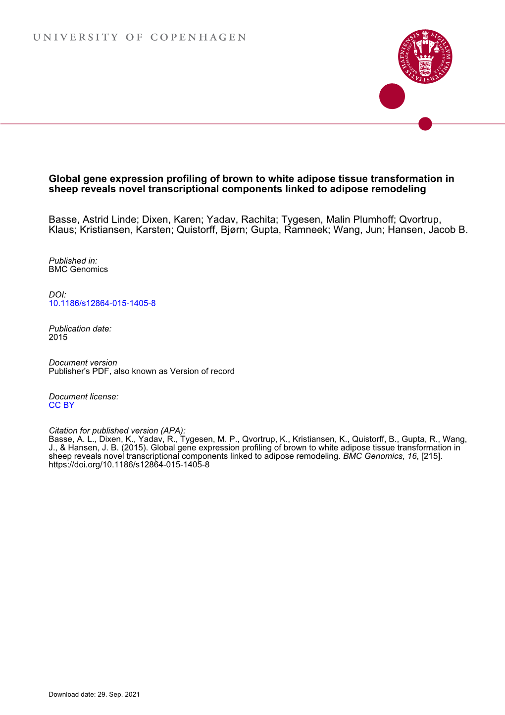 Global Gene Expression Profiling of Brown to White Adipose Tissue Transformation in Sheep Reveals Novel Transcriptional Components Linked to Adipose Remodeling