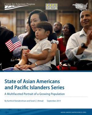State of Asian Americans and Pacific Islanders Series a Multifaceted Portrait of a Growing Population