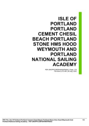 Isle of Portland Portland Cement Chesil Beach Portland Stone Hms Hood Weymouth and Portland National Sailing Academy