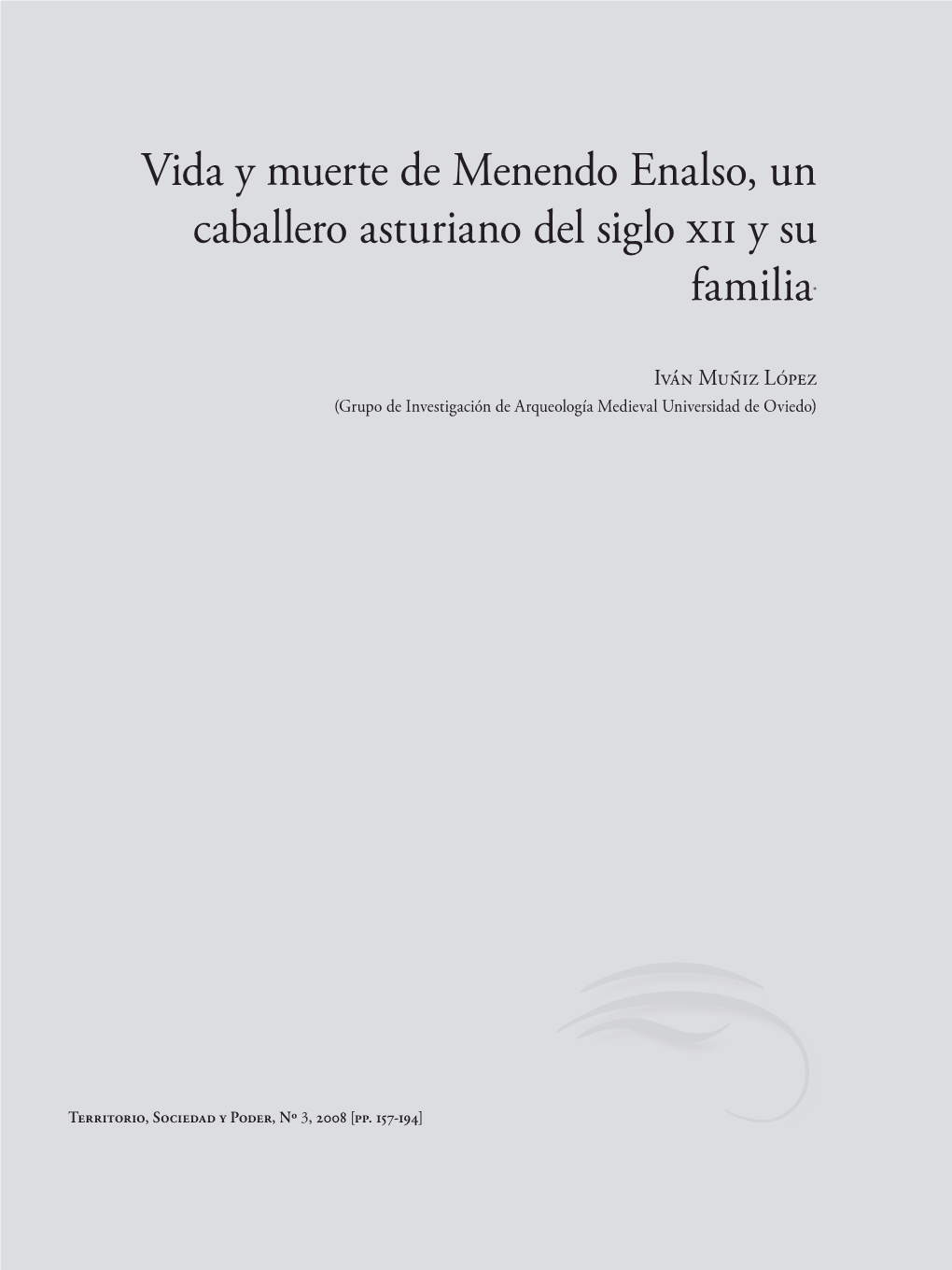 Vida Y Muerte De Menendo Enalso, Un Caballero Asturiano Del Siglo Xii Y Su Familia*