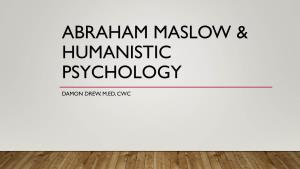 Abraham Maslow & Humanism
