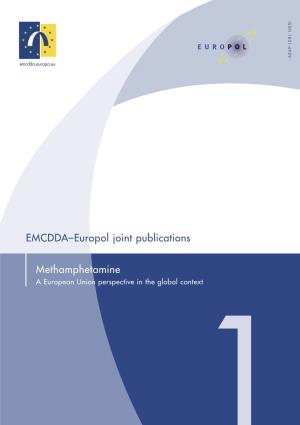 EMCDDA–Europol Joint Publications Methamphetamine