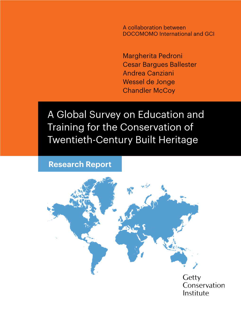 A Global Survey on Education and Training for the Conservation of Twentieth-Century Built Heritage