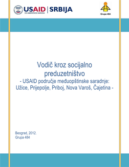 Vodič Kroz Socijalno Preduzetništvo - USAID Područjе Međuopštinske Saradnje: Užice, Prijepolje, Priboj, Nova Varoš, Čajetina