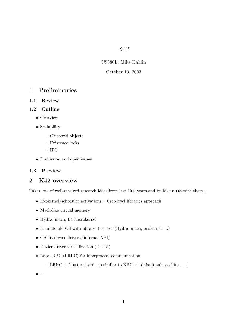 1 Preliminaries 2 K42 Overview