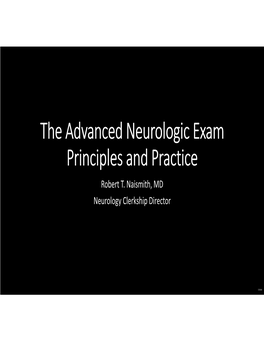 The Advanced Neurologic Exam Principles and Practice Robert T