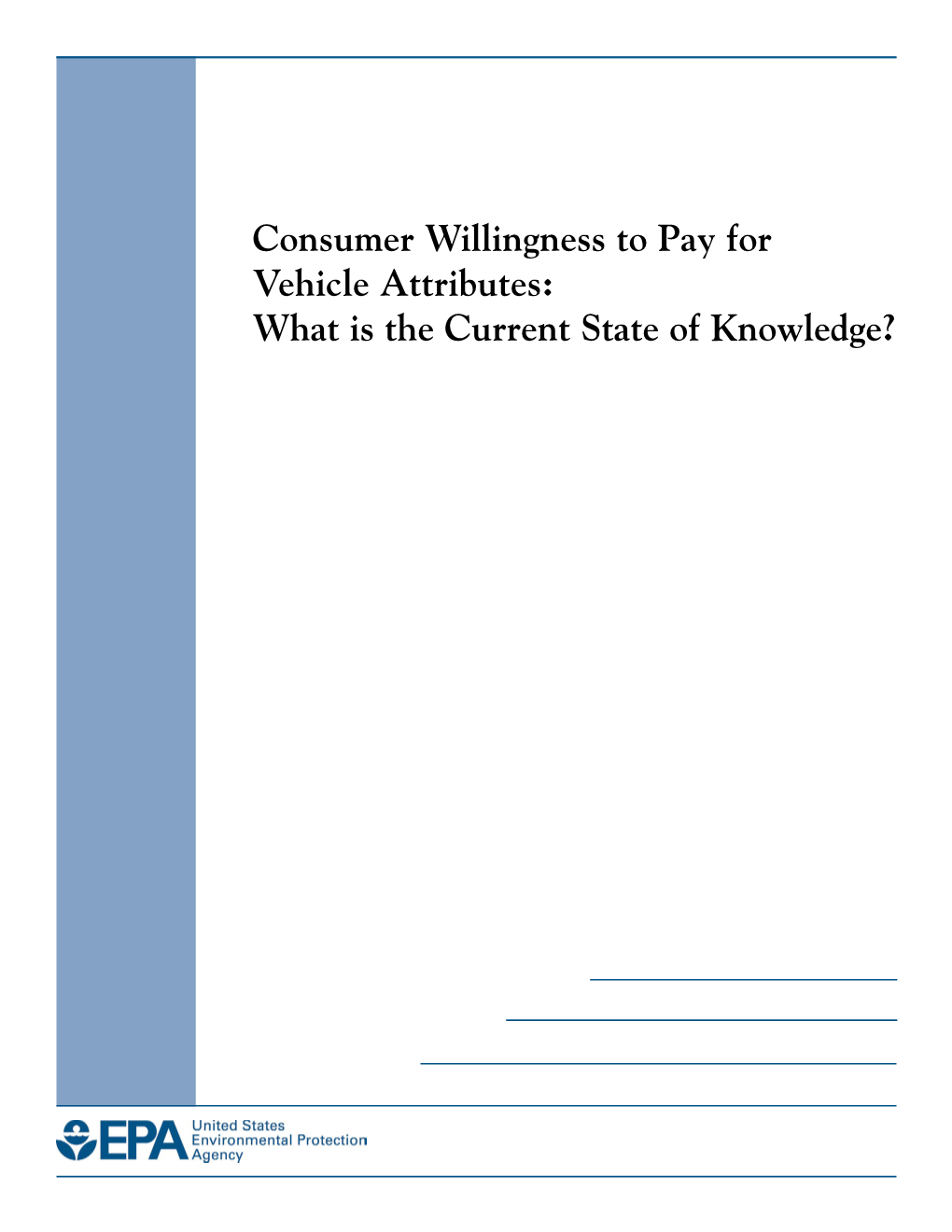 Consumer Willingness to Pay for Vehicle Attributes: What Is the Current State of Knowledge?