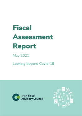 Fiscal Assessment Report, May 2021
