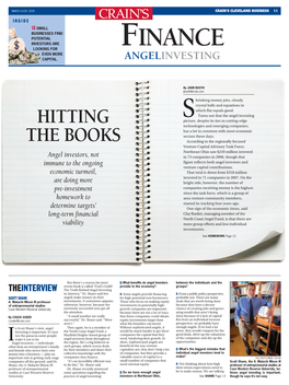 HITTING the BOOKS Angel Investors, Not Immune to the Ongoing Economic Turmoil, Are