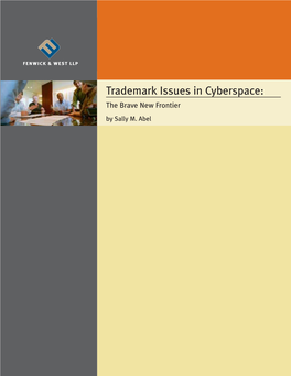 Trademark Issues in Cyberspace: the Brave New Frontier by Sally M