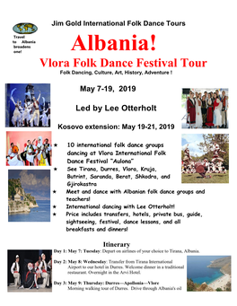 Albania! Vlora Folk Dance Festival Tour Folk Dancing, Culture, Art, History, Adventure !