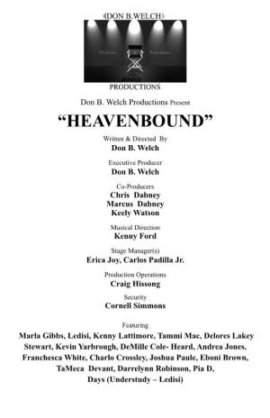 “HEAVENBOUND” Written & Directed by Don B