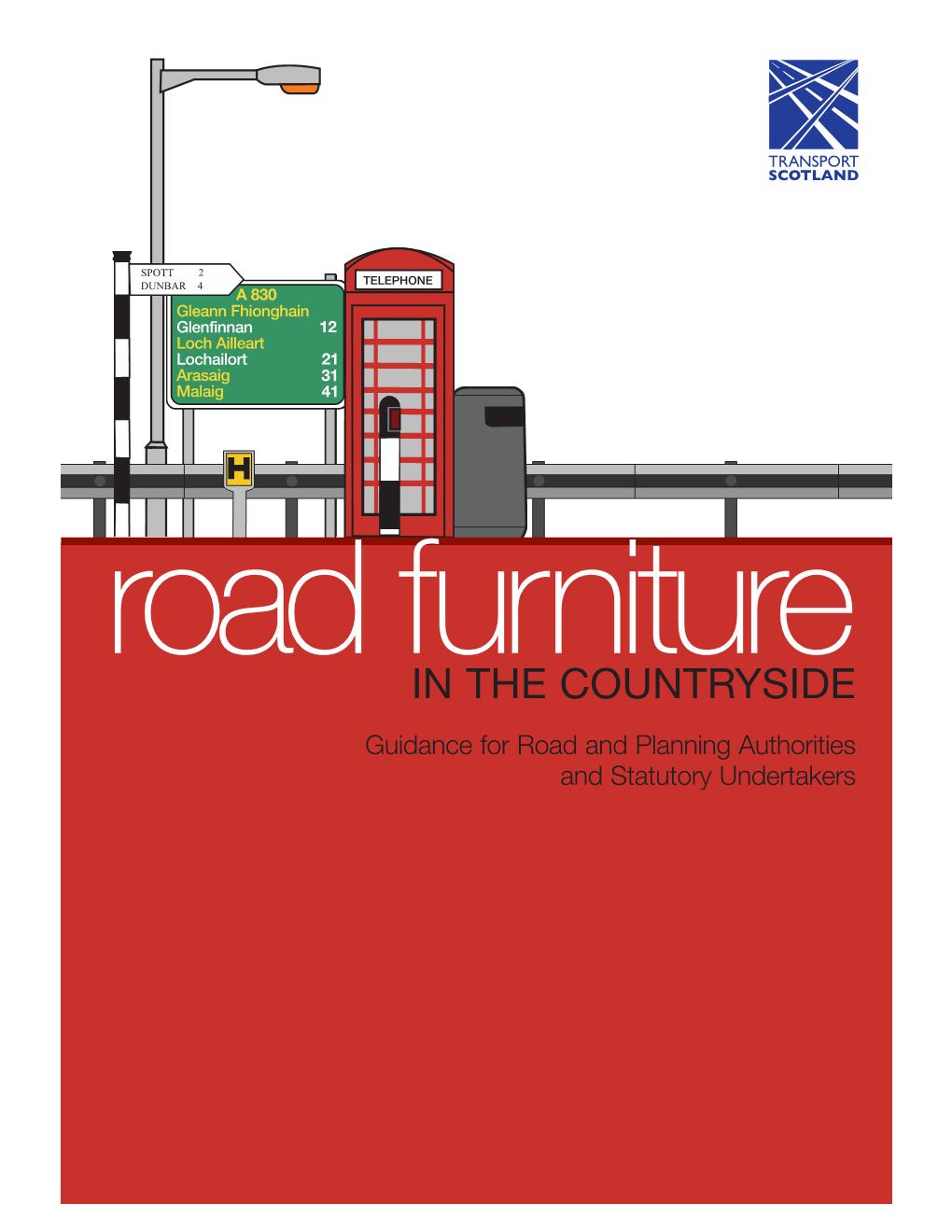 Transport Scotland Road Furniture in the Countryside – Guidance