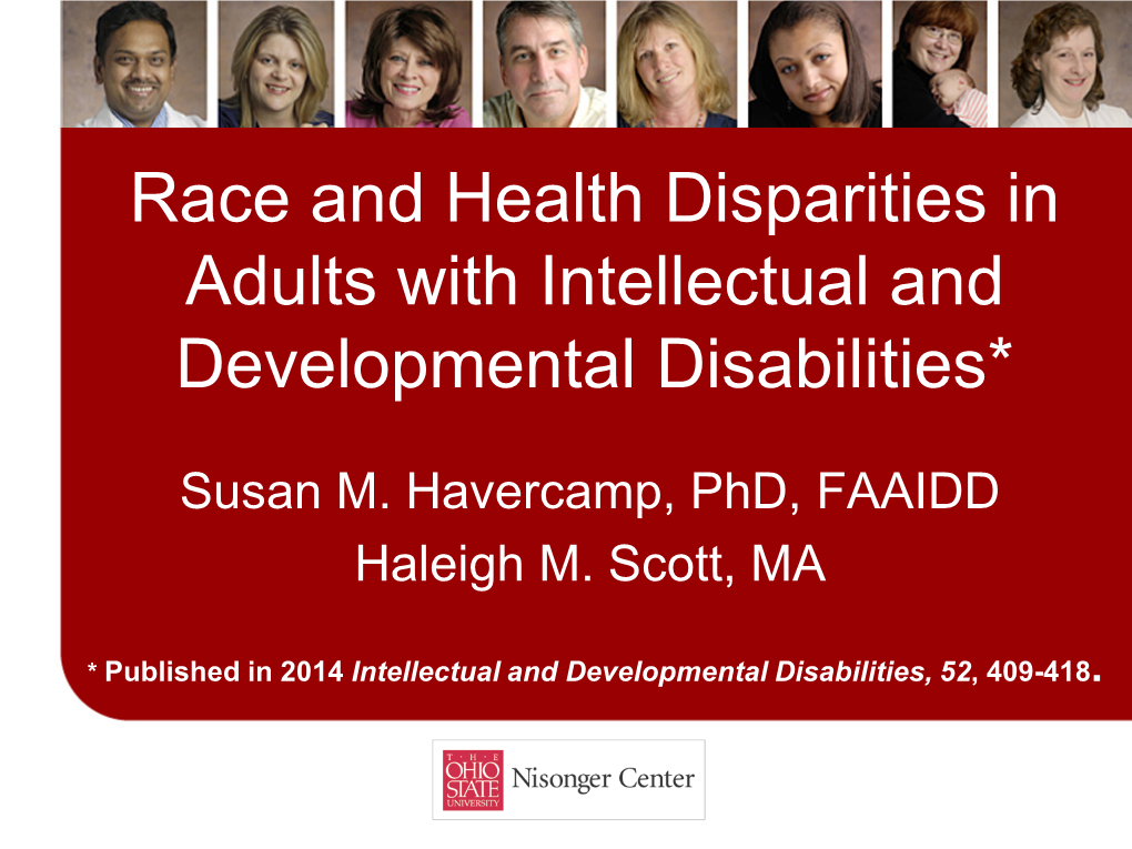 Race and Health Disparities in Adults with Intellectual and Developmental Disabilities*