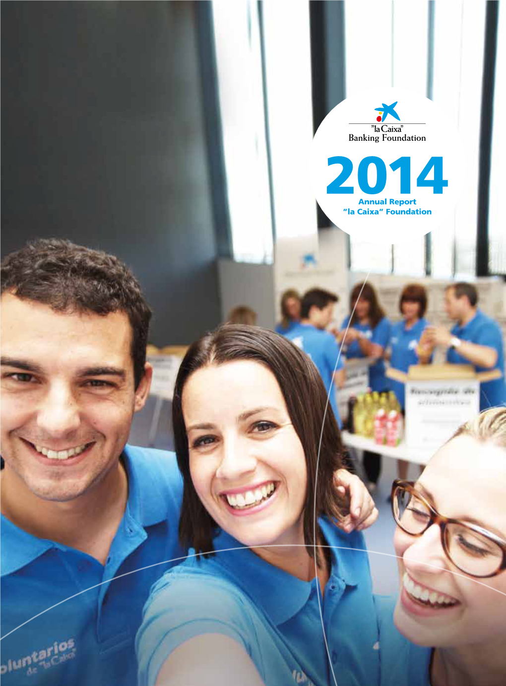 Annual Report ”La Caixa” Foundation Tangible Results of Our Programmes