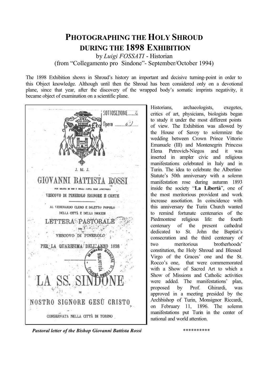 PHOTOGRAPHING the HOLY SHROUD DURING the 1898 EXHIBITION by Luigi FOSSATI - Historian (From “Collegamento Pro Sindone”- September/October 1994)