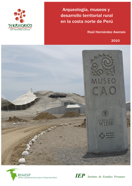 Arqueología, Museos Y Desarrollo Territorial Rural En La Costa Norte De Perú