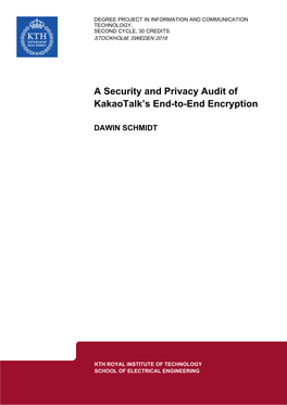 A Security and Privacy Audit of Kakaotalk's End-To-End Encryption