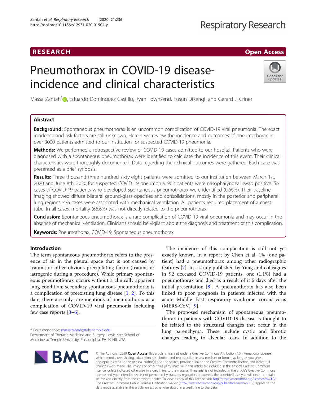 Pneumothorax in COVID-19 Disease- Incidence and Clinical Characteristics Massa Zantah* , Eduardo Dominguez Castillo, Ryan Townsend, Fusun Dikengil and Gerard J