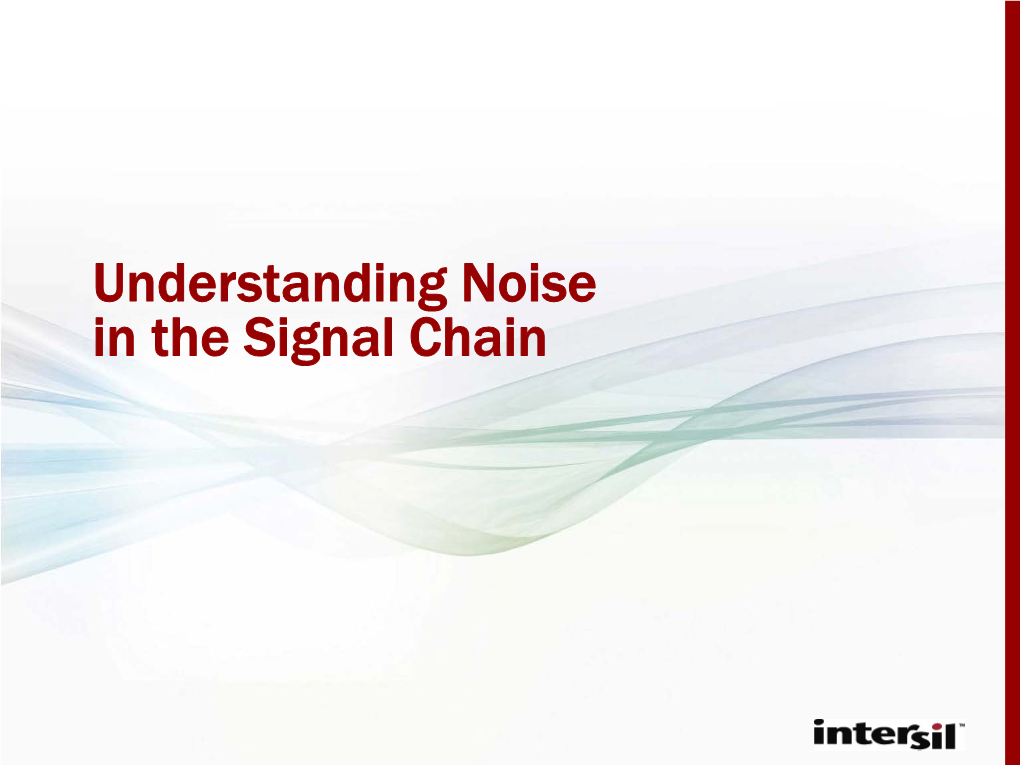 Understanding Noise in the Signal Chain