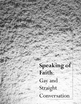 Speaking of Faith: Gay and Straight Conversation 1