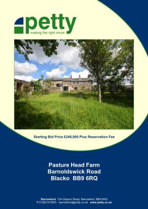 Pasture Head Farm Barnoldswick Road Blacko BB9 6RQ