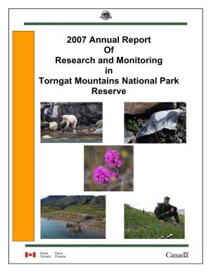 2007 Annual Report of Research and Monitoring in Torngat Mountains National Park Reserve
