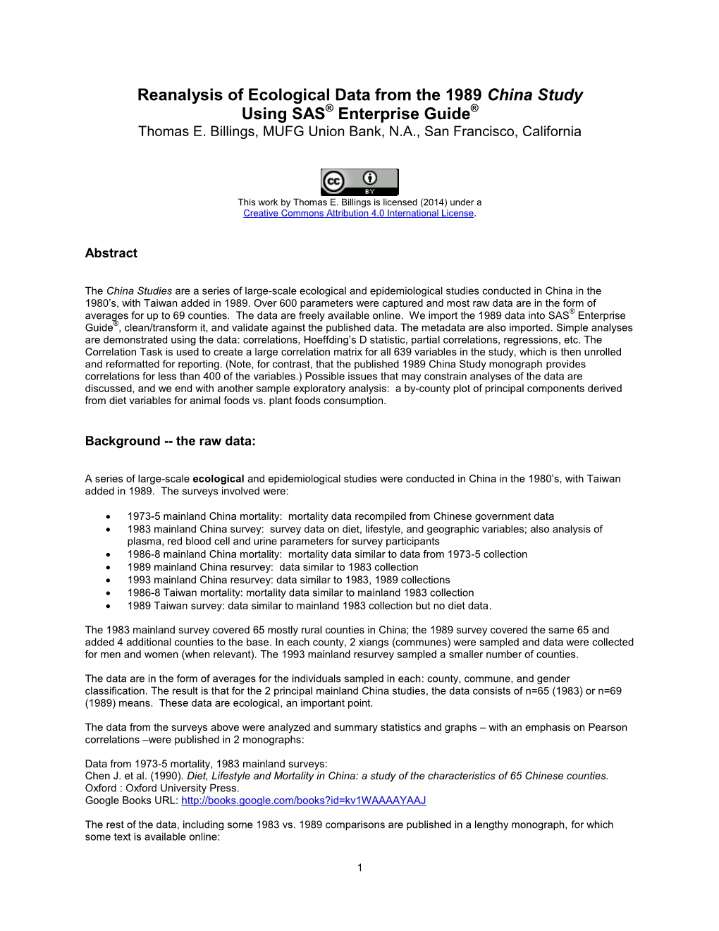 Reanalysis of Ecological Data from the 1989 China Study Using SAS® Enterprise Guide® Thomas E