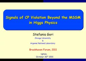 Signals of CP Violation Beyond the MSSM in Higgs Physics Signals