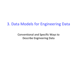 3. Data Models for Engineering Data