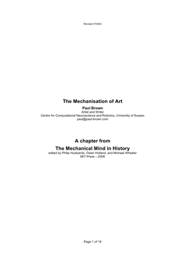 The Mechanisation of Art Paul Brown Artist and Writer Centre for Computational Neuroscience and Robotics, University of Sussex Paul@Paul-Brown.Com