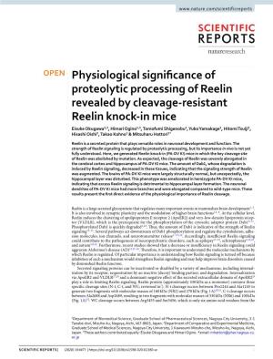 Physiological Significance of Proteolytic Processing of Reelin