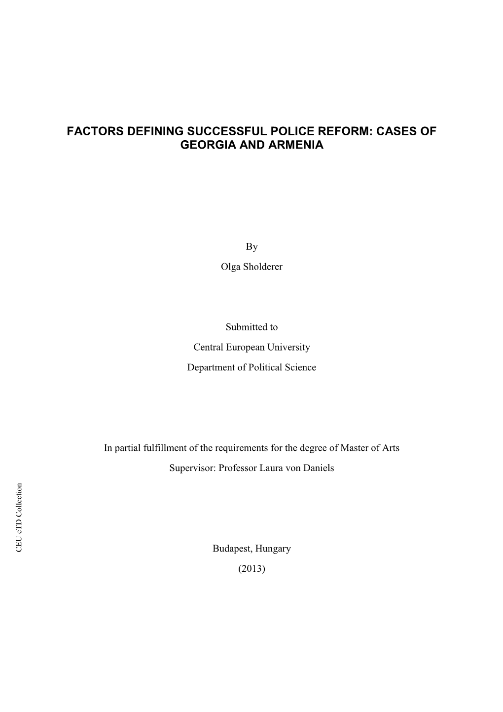 Factors Defining Successful Police Reform: Cases Of