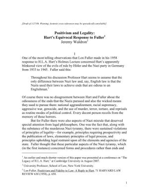 Positivism and Legality: Hart’S Equivocal Response to Fuller1 Jeremy Waldron2