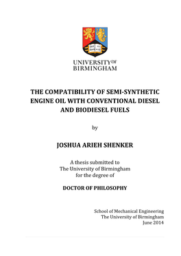 The Compatibility of Semi-Synthetic Engine Oil with Conventional Diesel and Biodiesel Fuels