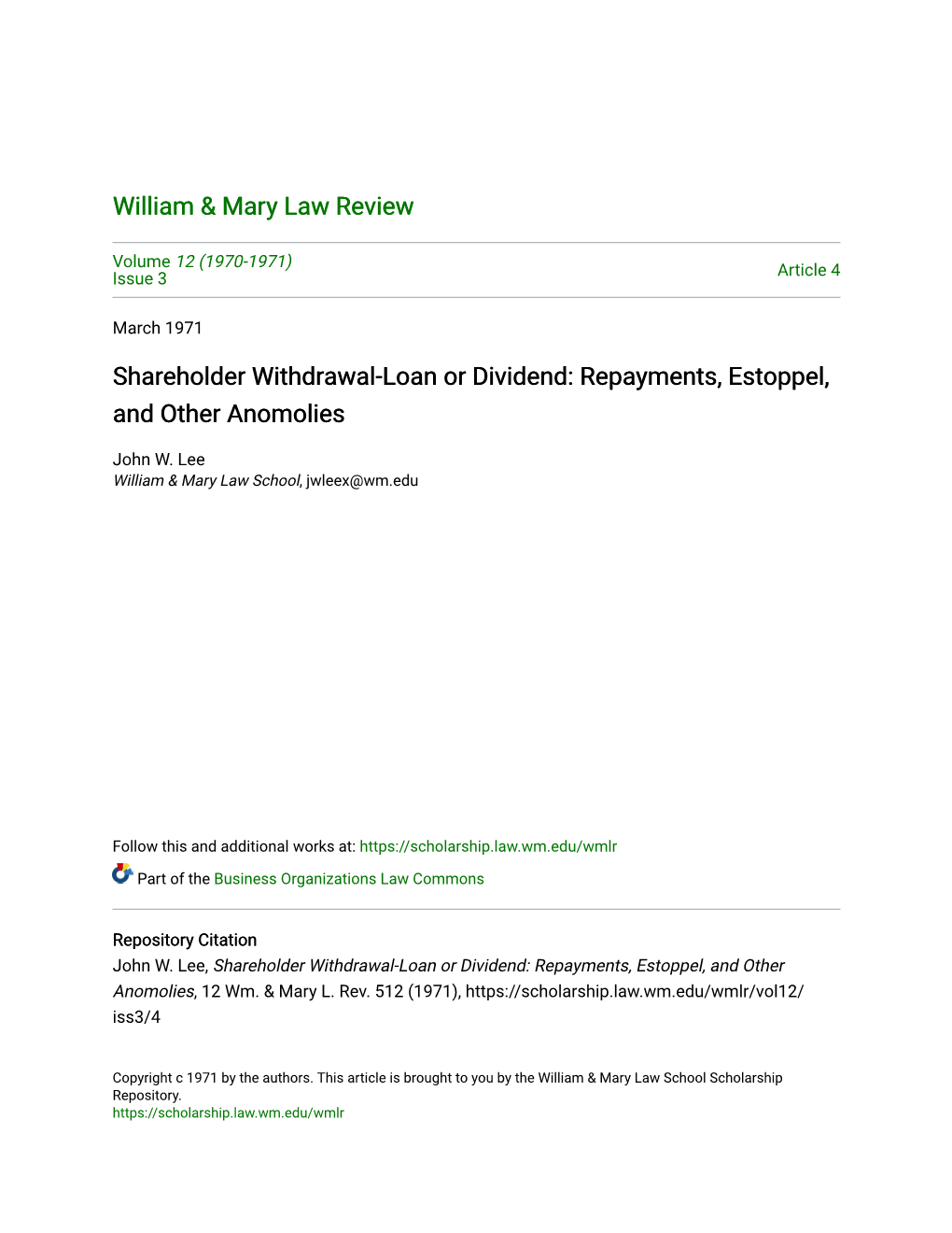 Shareholder Withdrawal-Loan Or Dividend: Repayments, Estoppel, and Other Anomolies