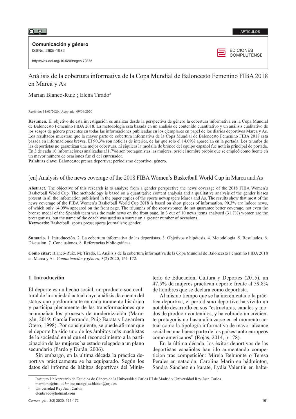 Análisis De La Cobertura Informativa De La Copa Mundial De Baloncesto Femenino FIBA 2018 En Marca Y As Marian Blanco-Ruiz1; Elena Tirado2